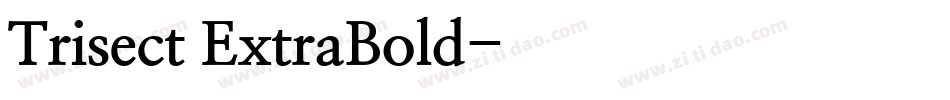 Trisect ExtraBold字体转换